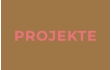 PROJEKTE